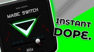 Get Instant Dopeness with MAGIC SWITCH (FREE Plugin)